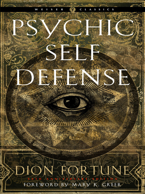 Title details for Psychic Self-Defense by Dion Fortune - Available